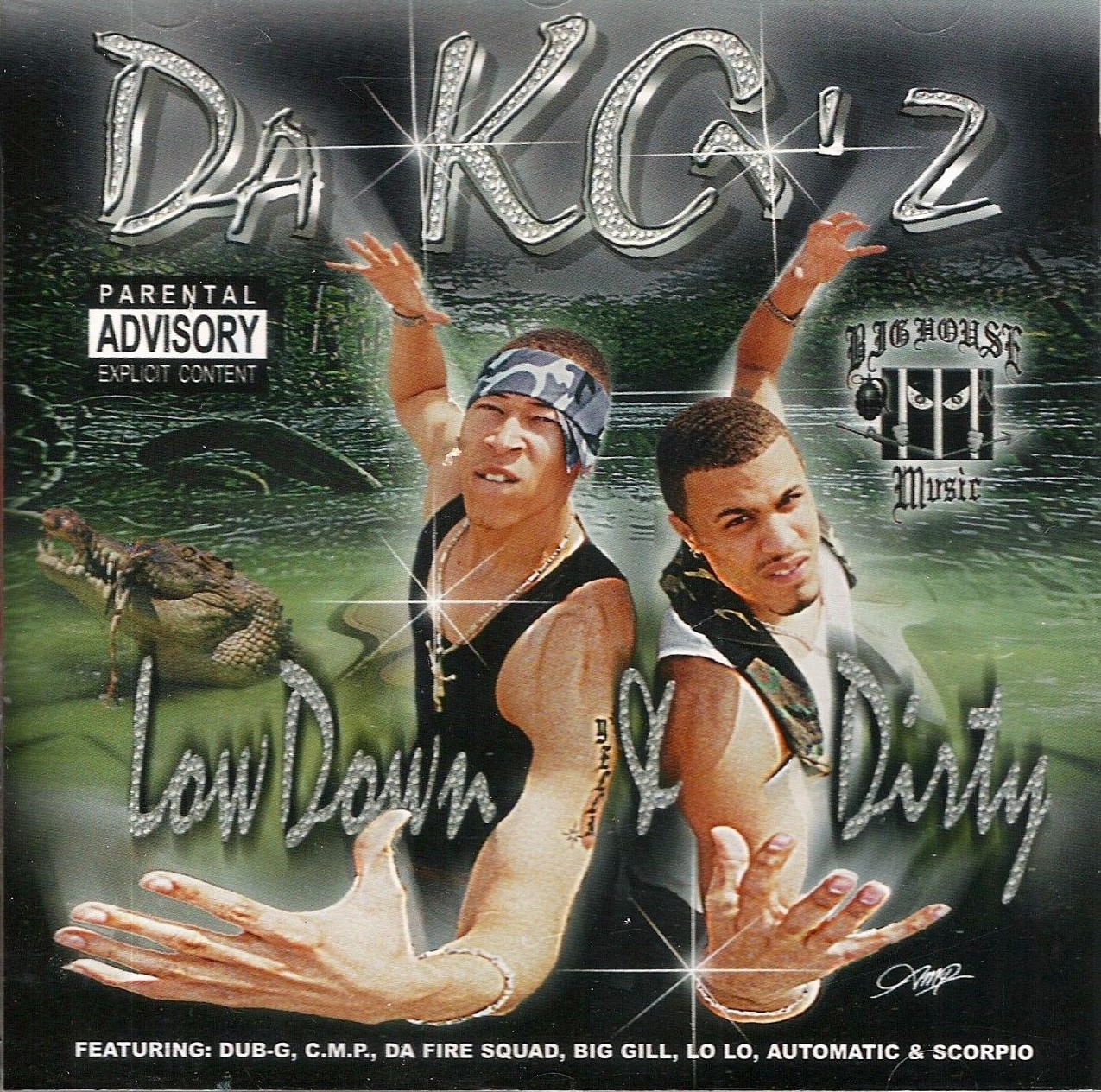 Low Down & Dirty by Da KG'z (CD 1999 Big House Music) in Pass